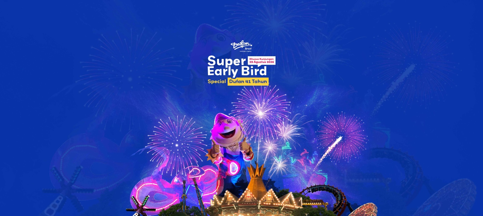 Super Early Bird Special Dufan 41 Tahun